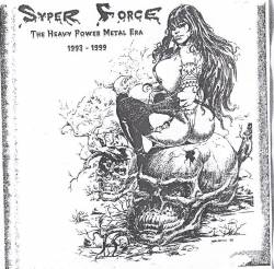 Syper Force : The Heavy Power Metal Era 1993-1999